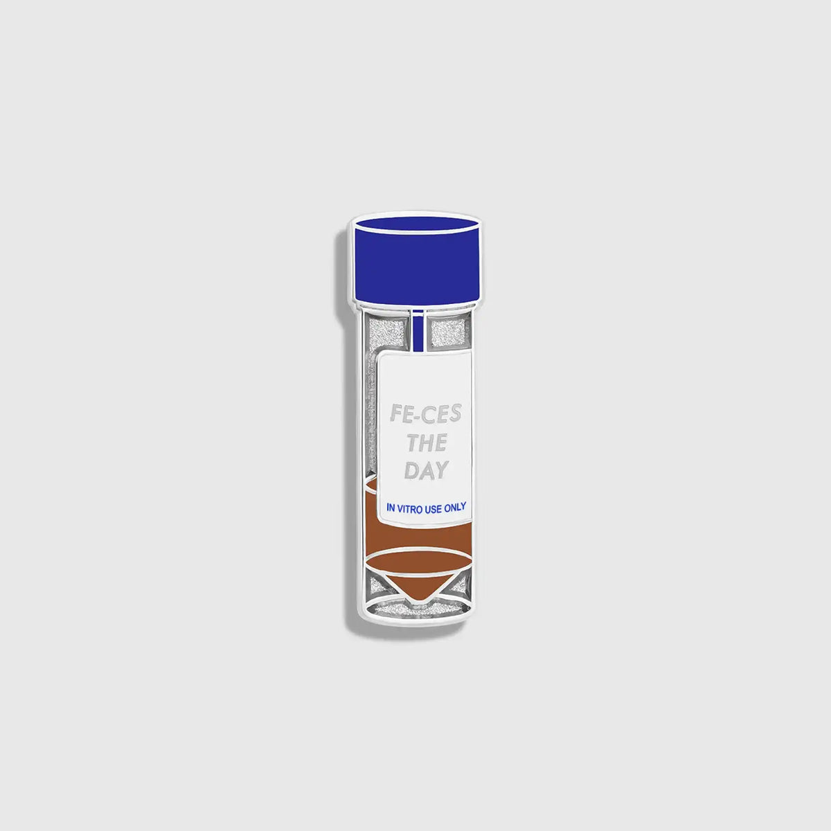 Feces the Day Enamel Pin